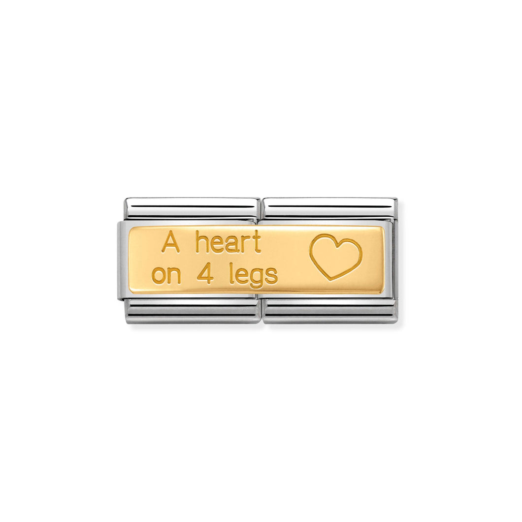 COMPOSABLE CLASSIC DOUBLE LINK 030710/17 HEART ON FOUR LEGS IN 18K GOLD