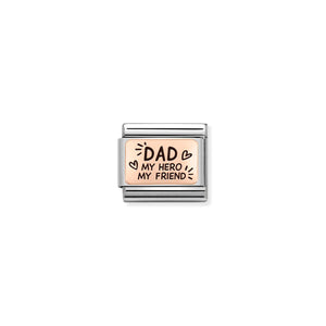 COMPOSABLE CLASSIC LINK 430111/13 DAD MY HERO MY FRIEND IN 9K ROSE GOLD